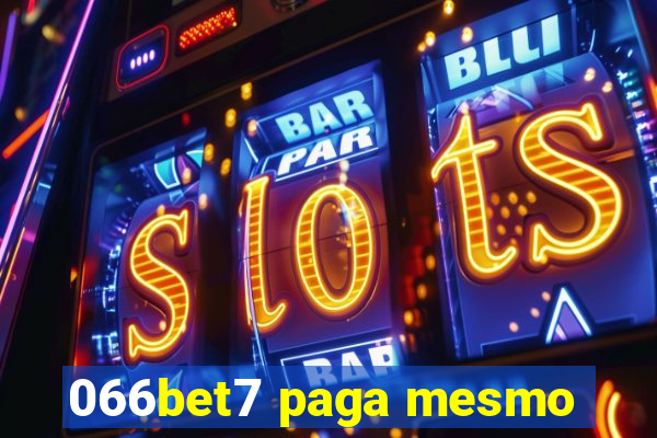 066bet7 paga mesmo